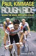 Rough Ride: Behind the Wheel with a Pro Cyclist (Yellow Jersey Cycling Classics)